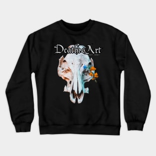 Death is Art Crewneck Sweatshirt